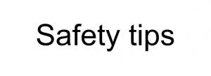 safety tips